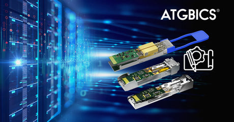 A Complete Guide to Transceiver, DAC & AOC Customisation: The ATGBICS Difference
