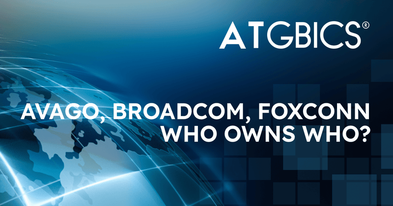 Avago, Broadcom, Foxconn — Who Owns Who?