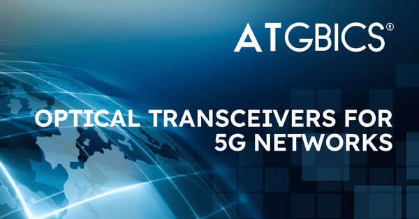 Optical transceivers for 5G networks
